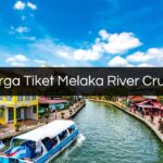 Harga Tiket Melaka River Cruise