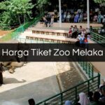 Harga Tiket Zoo Melaka