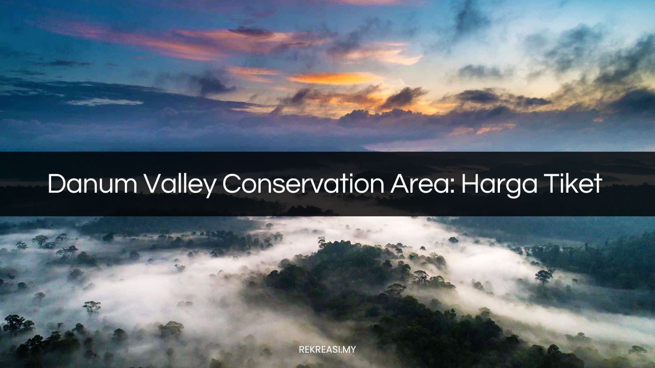 danum valley conservation area