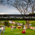 harga tiket Farm Fresh UPM