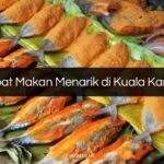Tempat Makan Menarik di Kuala Kangsar